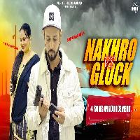 Nakhro Vs Glock Saini Majriya ft Aisha Deen New Haryanvi Dj Song 2022 By Deepak Dhillon,Saini Majriya Poster